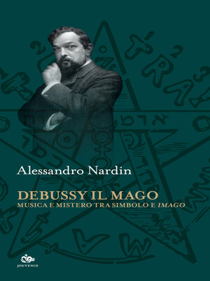 cover image of Debussy il Mago